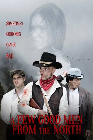 A Few Good Men From The North